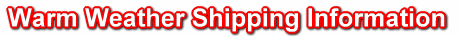 Warm Weather Shipping Policy