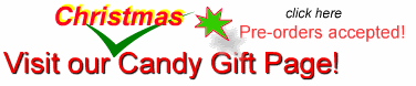 Visit Our Candy Gift Page